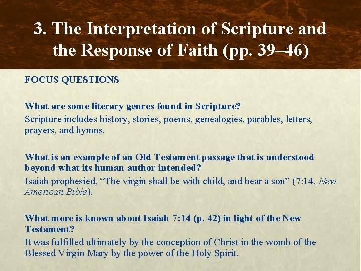 3. The Interpretation of Scripture and the Response of Faith (pp. 39– 46) FOCUS