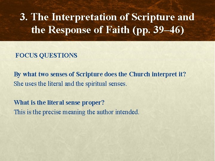 3. The Interpretation of Scripture and the Response of Faith (pp. 39– 46) FOCUS
