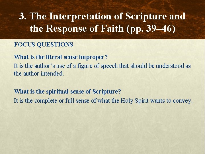 3. The Interpretation of Scripture and the Response of Faith (pp. 39– 46) FOCUS