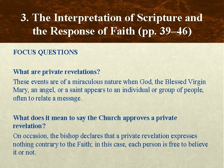 3. The Interpretation of Scripture and the Response of Faith (pp. 39– 46) FOCUS