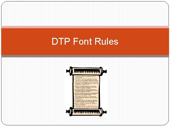 DTP Font Rules DTP Font Rules