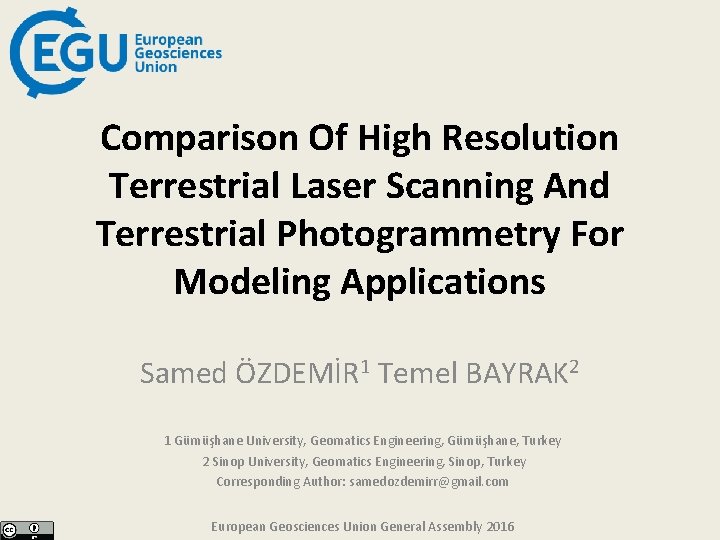 Comparison Of High Resolution Terrestrial Laser Scanning And Terrestrial Photogrammetry For Modeling Applications Samed