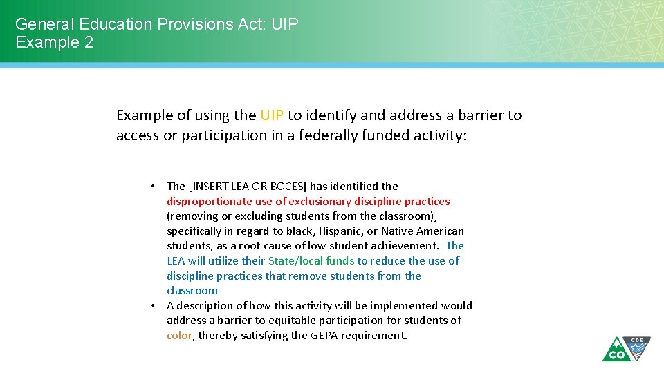 General Education Provisions Act: UIP Example 2 Example of using the UIP to identify