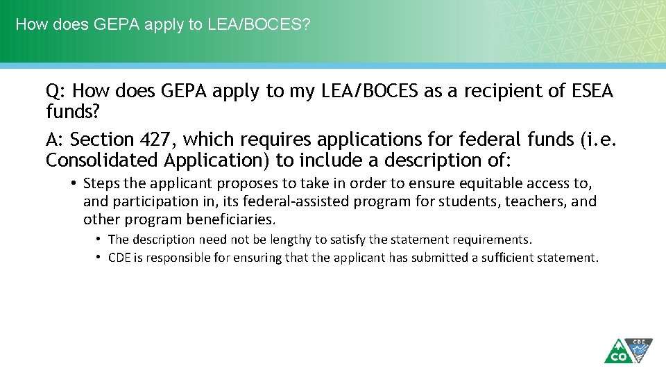 How does GEPA apply to LEA/BOCES? Q: How does GEPA apply to my LEA/BOCES