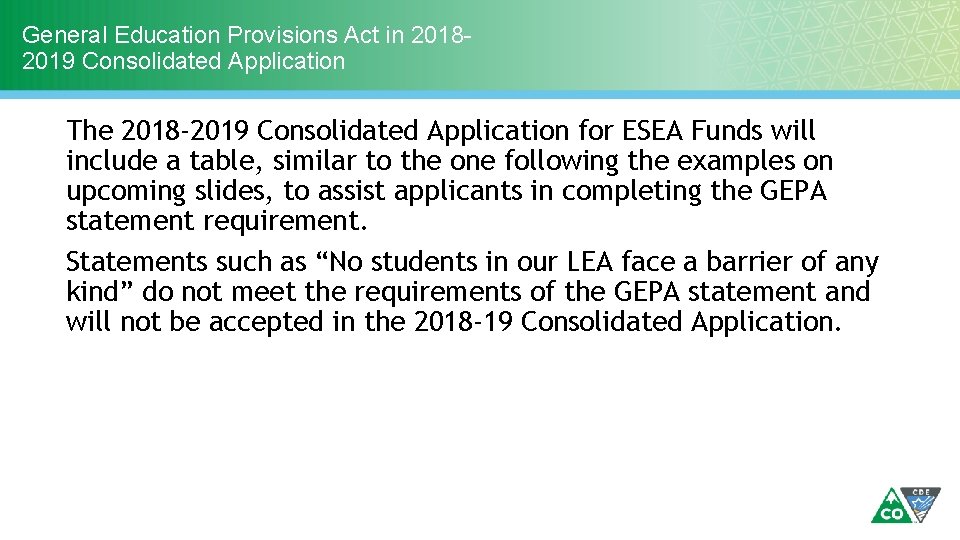 General Education Provisions Act in 20182019 Consolidated Application The 2018 -2019 Consolidated Application for