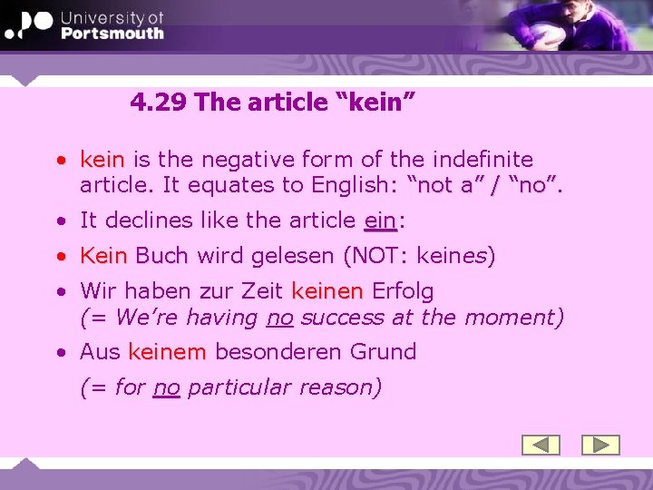 4. 29 The article “kein” • kein is the negative form of the indefinite