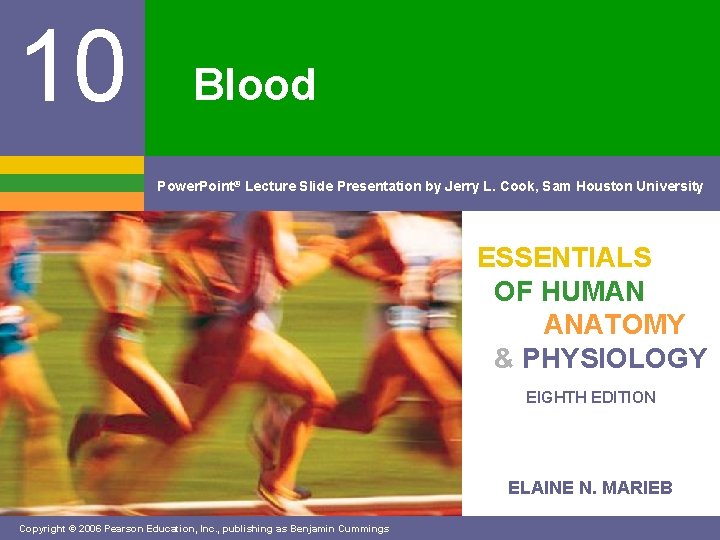 10 Blood Power. Point® Lecture Slide Presentation by Jerry L. Cook, Sam Houston University