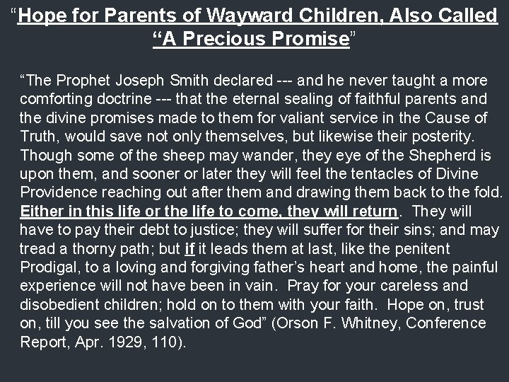 “Hope for Parents of Wayward Children, Also Called “A Precious Promise” “The Prophet Joseph