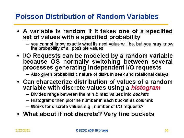 Poisson Distribution of Random Variables • A variable is random if it takes one