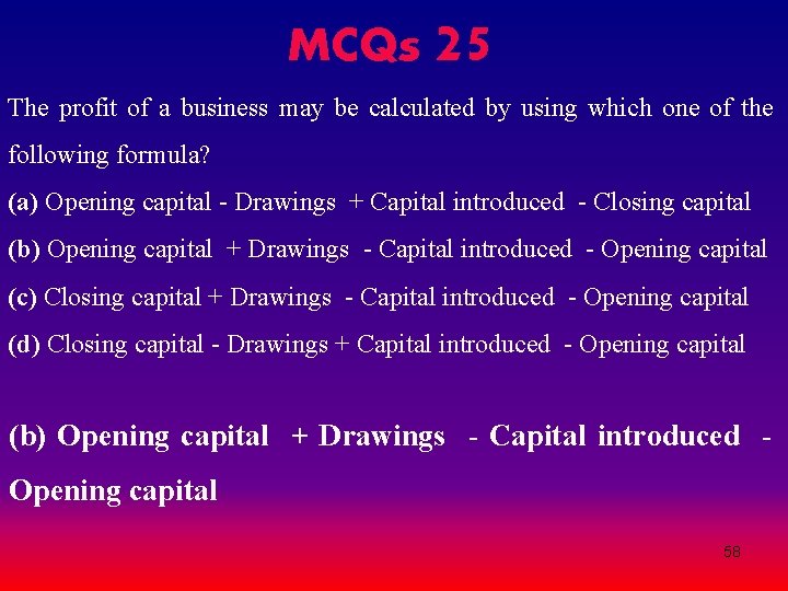 MCQs 25 The profit of a business may be calculated by using which one MCQs 25 The profit of a business may be calculated by using which one