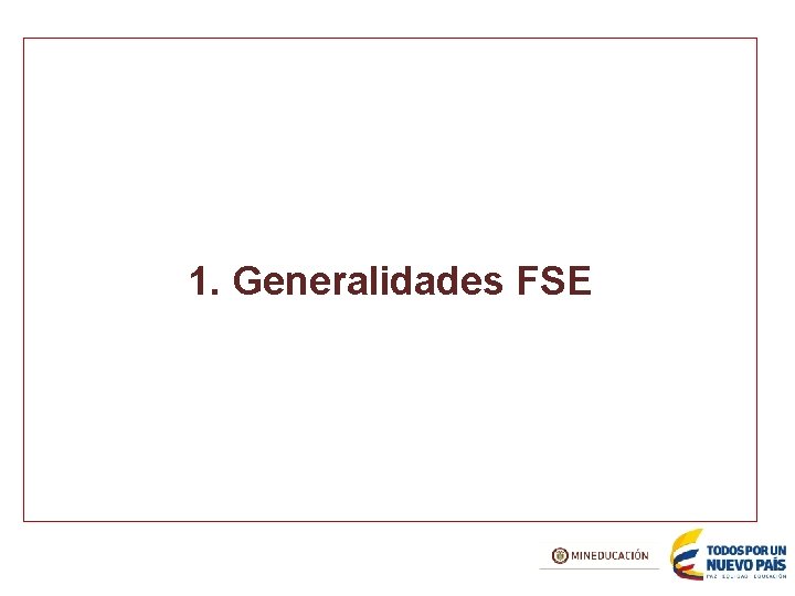 1. Generalidades FSE 