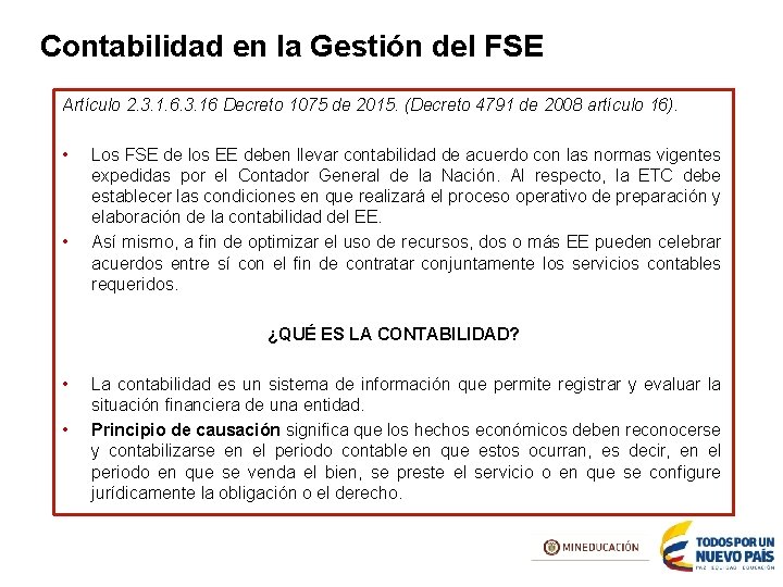 Contabilidad en la Gestión del FSE Artículo 2. 3. 1. 6. 3. 16 Decreto