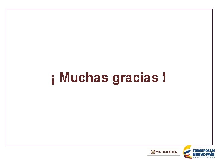 ¡ Muchas gracias ! 