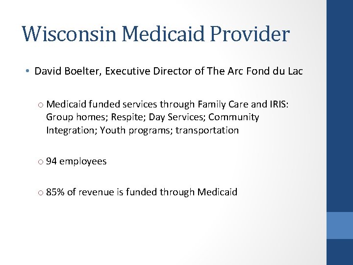 Wisconsin Medicaid Provider • David Boelter, Executive Director of The Arc Fond du Lac