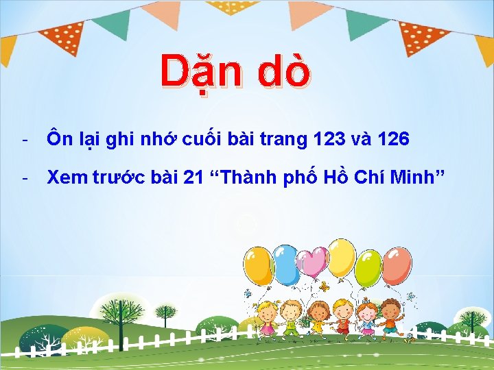 Dặn dò - Ôn lại ghi nhớ cuối bài trang 123 và 126 -