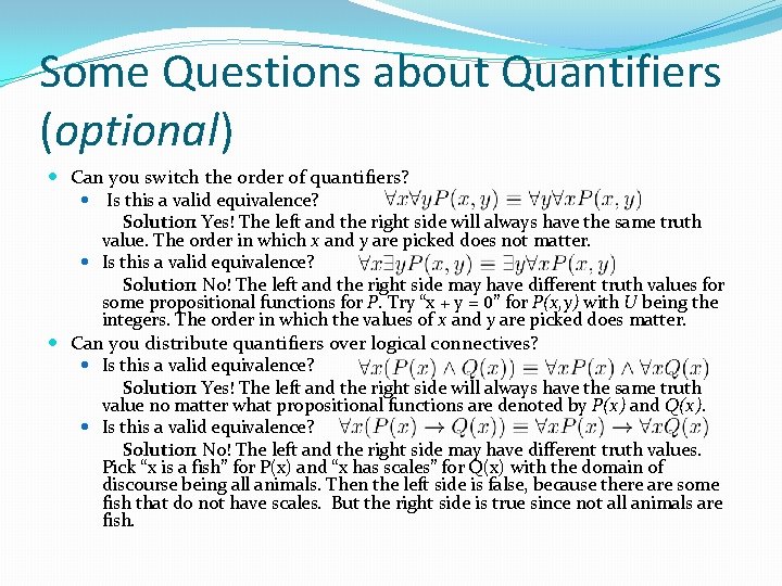 Some Questions about Quantifiers (optional) Can you switch the order of quantifiers? Is this Some Questions about Quantifiers (optional) Can you switch the order of quantifiers? Is this