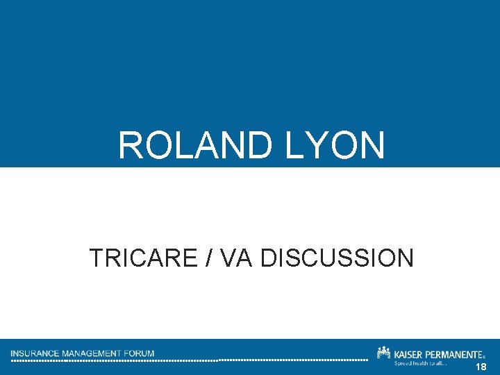 ROLAND LYON TRICARE / VA DISCUSSION 18 
