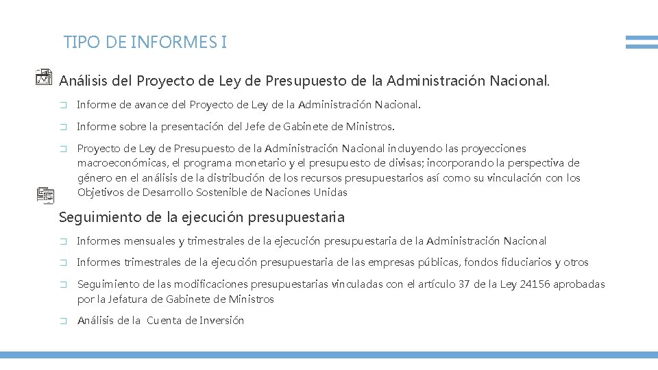 TIPO DE INFORMES I Análisis del Proyecto de Ley de Presupuesto de la Administración