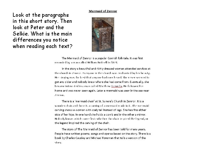 Look at the paragraphs in this short story. Then look at Peter and the