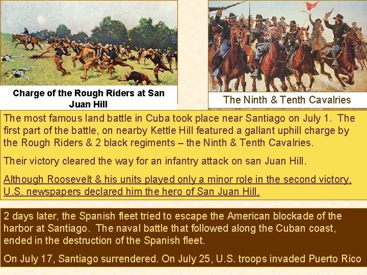 Charge of the Rough Riders at San Juan Hill The Ninth & Tenth Cavalries