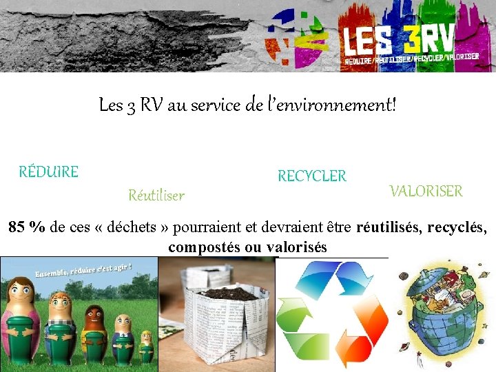 Les 3 RV au service de lenvironnement Une