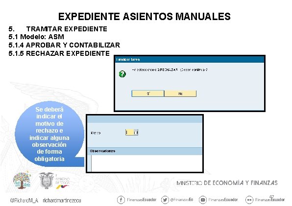 EXPEDIENTE ASIENTOS MANUALES 5. TRAMITAR EXPEDIENTE 5. 1 Modelo: ASM 5. 1. 4 APROBAR