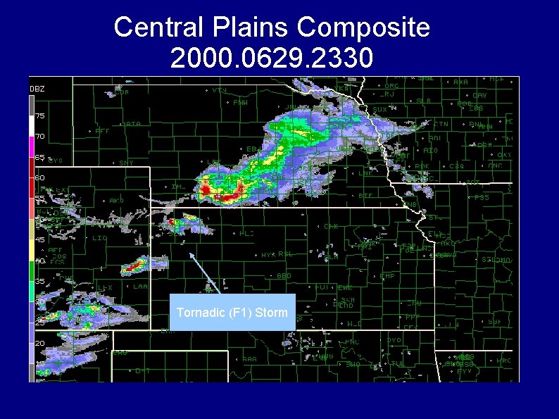 Central Plains Composite 2000. 0629. 2330 Tornadic (F 1) Storm 