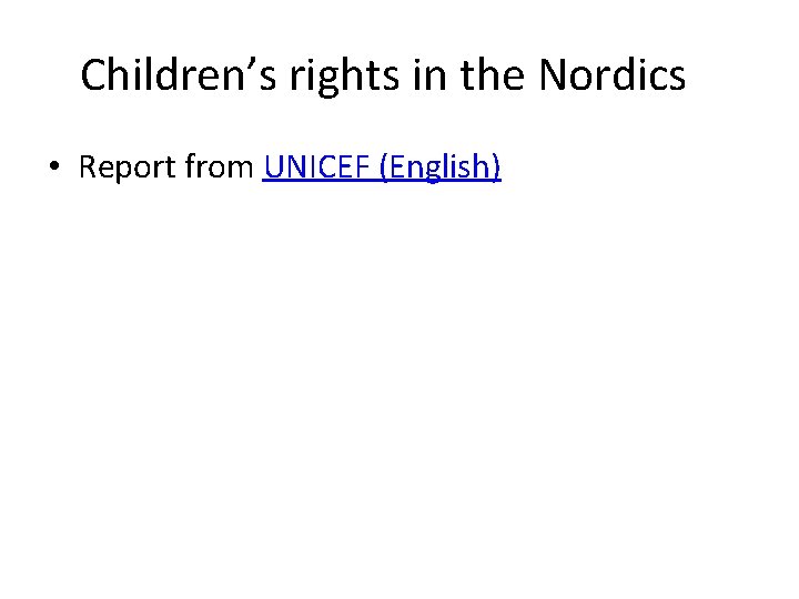 Children’s rights in the Nordics • Report from UNICEF (English) 