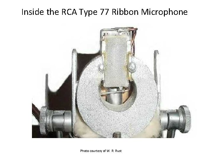 Inside the RCA Type 77 Ribbon Microphone Photo courtesy of W. R. Rust 