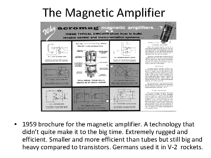 The Magnetic Amplifier • 1959 brochure for the magnetic amplifier. A technology that didn’t