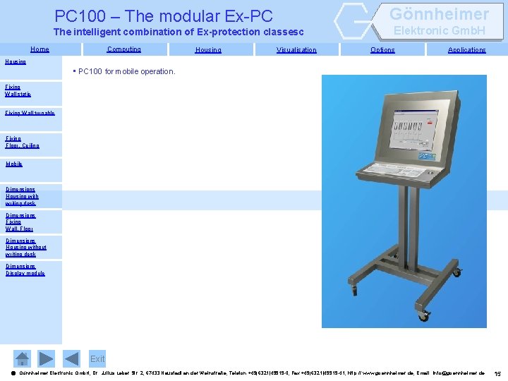 Gönnheimer PC 100 – The modular Ex-PC The intelligent combination of Ex-protection classesc Home