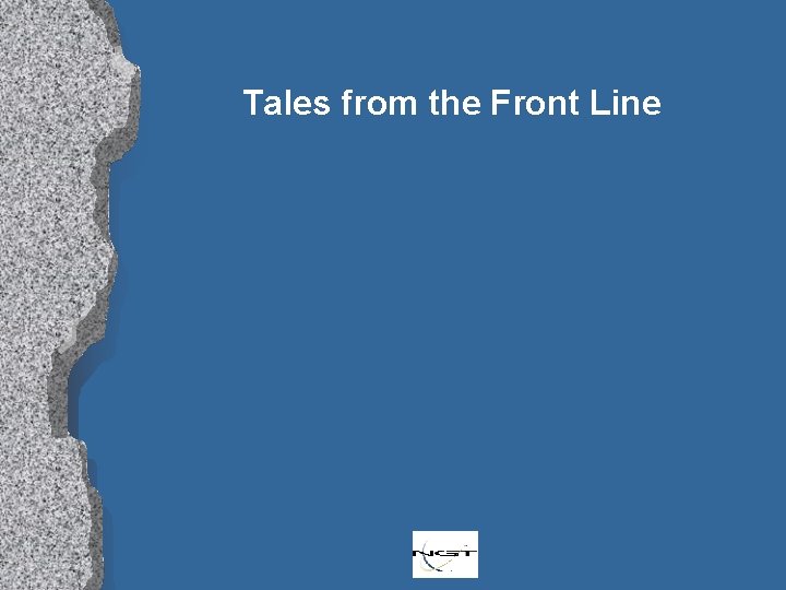 Tales from the Front Line 
