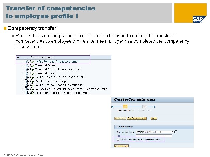 Transfer of competencies to employee profile I n Competency transfer n Relevant customizing settings