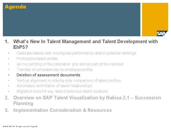 Agenda 1. What’s New In Talent Management and Talent Development with Eh. P 5?