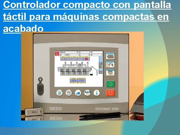 Controlador compacto con pantalla táctil para máquinas compactas en acabado 