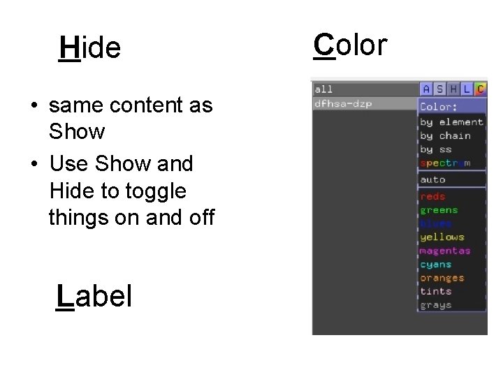 Hide • same content as Show • Use Show and Hide to toggle things Hide • same content as Show • Use Show and Hide to toggle things