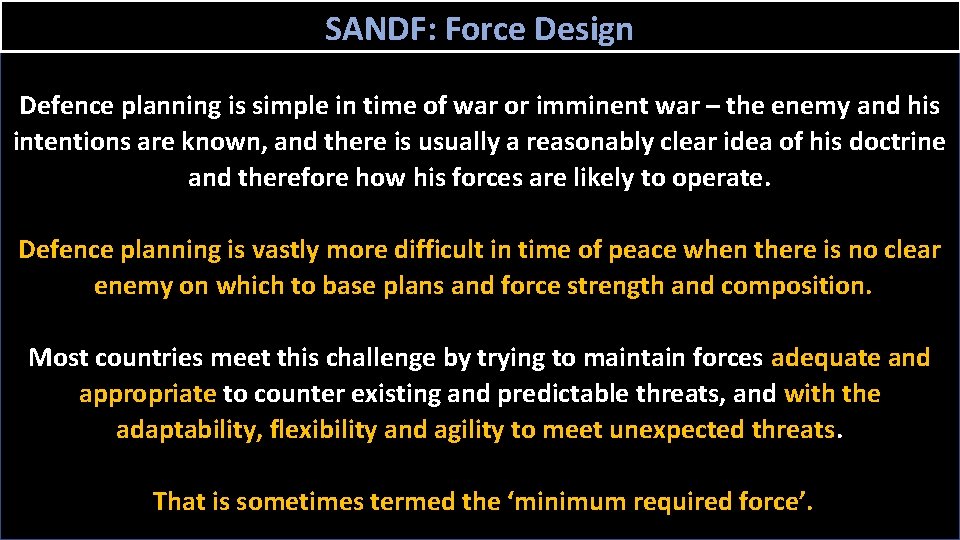 SANDF: Force Design Defence planning is simple in time of war or imminent war