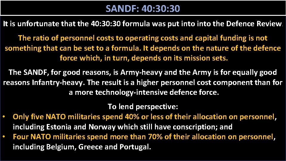 SANDF: 40: 30 It is unfortunate that the 40: 30 formula was put into