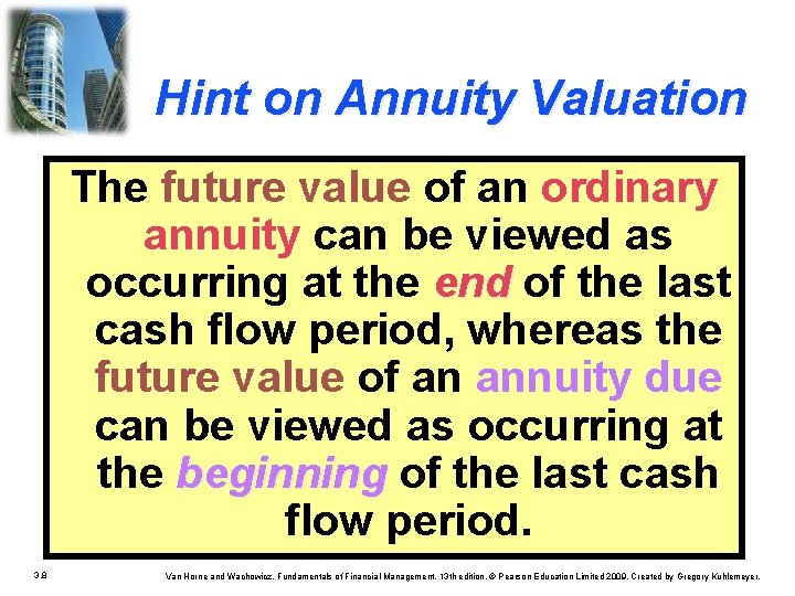 Hint on Annuity Valuation The future value of an ordinary annuity can be viewed Hint on Annuity Valuation The future value of an ordinary annuity can be viewed