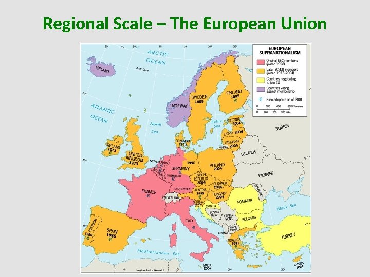 Regional Scale – The European Union 