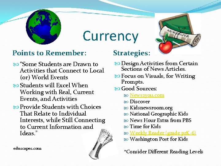 Currency Points to Remember: Strategies: “Some Students are Drawn to Activities that Connect to