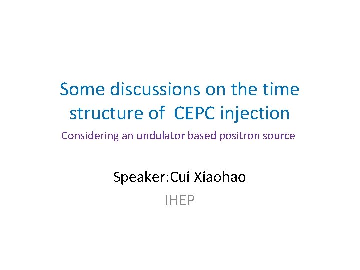 Some discussions on the time structure of CEPC injection Considering an undulator based positron