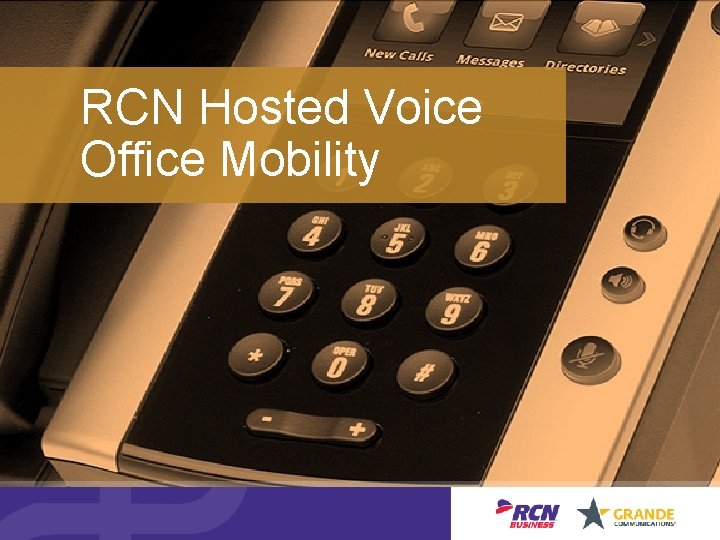 RCN Hosted Voice Office Mobility 