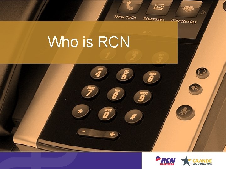 Who is RCN 