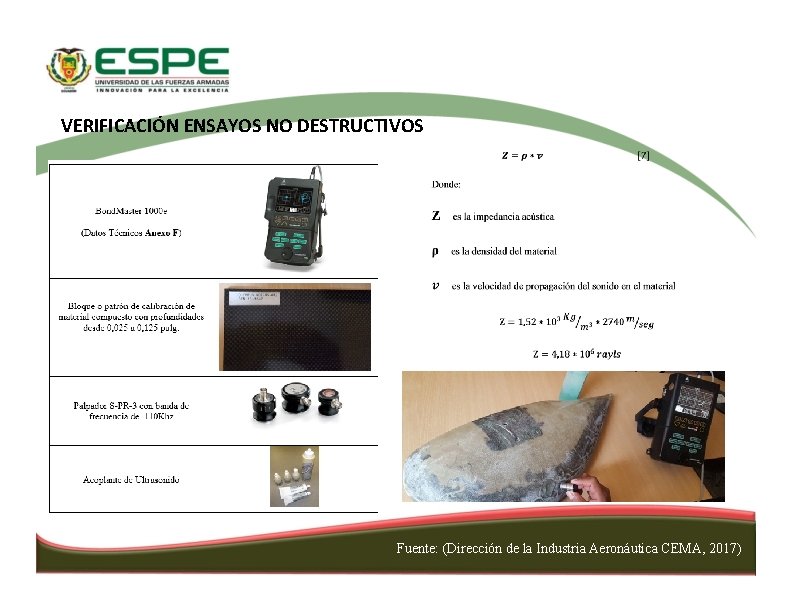 VERIFICACIÓN ENSAYOS NO DESTRUCTIVOS Fuente: (Dirección de la Industria Aeronáutica CEMA, 2017) 