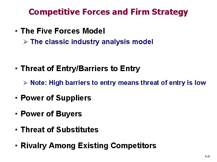 Competitive Forces and Firm Strategy • The Five Forces Model Ø The classic industry Competitive Forces and Firm Strategy • The Five Forces Model Ø The classic industry