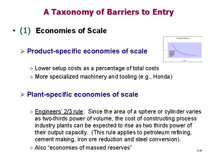 A Taxonomy of Barriers to Entry • (1) Economies of Scale Ø Product-specific economies A Taxonomy of Barriers to Entry • (1) Economies of Scale Ø Product-specific economies
