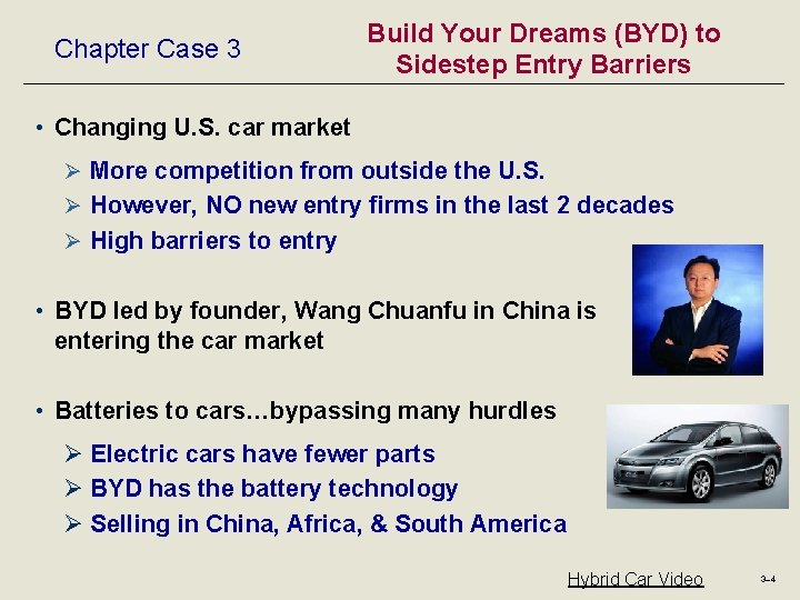 Chapter Case 3 Build Your Dreams (BYD) to Sidestep Entry Barriers • Changing U. Chapter Case 3 Build Your Dreams (BYD) to Sidestep Entry Barriers • Changing U.