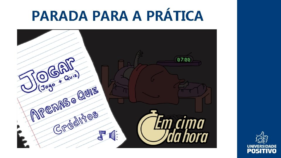 PARADA PARA A PRÁTICA 