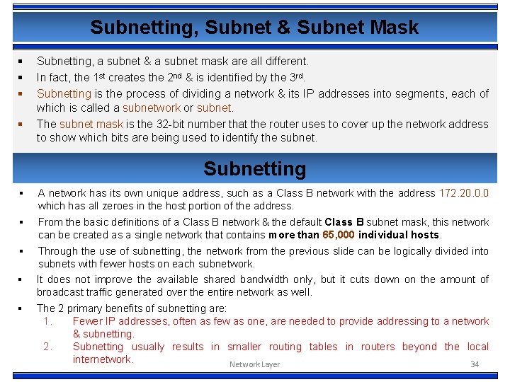 Subnetting, Subnet & Subnet Mask § § Subnetting, a subnet & a subnet mask